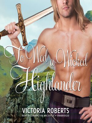cover image of To Wed a Wicked Highlander